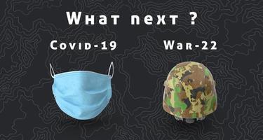 Covid-19 and War-22 with two masks. Coronavirus and War in Ukraine. Mask and military helmet. what next photo
