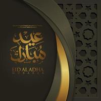 saludo islámico de lujo y elegante caligrafía eid al adha con textura de mosaico islámico ornamental vector