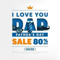 Father's Day Sale poster or banner template with necktie,glasses and  mustache on blue.Greetings and presents for Father's Day in flat lay styling.Promotion and shopping template for love dad concept vector