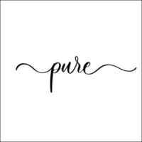 Pure Nature hand lettering eco label sticker. vector