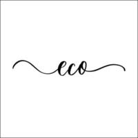 etiqueta ecológica con letras a mano de naturaleza ecológica. vector