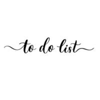 To do list - vector calligraphic inscription with smooth lines.