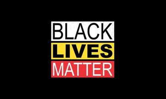 Black lives matter grunge writing on black background. vector