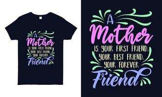 cita con letras a mano sobre la madre para camiseta, taza, pegatina, impresión de bolsa. diseño de camisa de regalo del día de la madre. vector