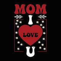 Mother's Day T Shirt Design vector