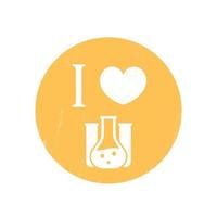 I love science, chemistry sign, t-shirt print with lab glass tube, round sign isolated on white, vector illustration