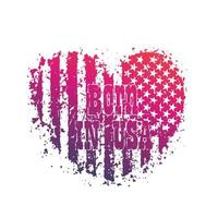 Born in usa, grunge heart with american flag, patriotic print over white vector