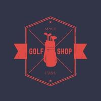 Golf shop, vintage emblem, logo with golf bag and clubs vector