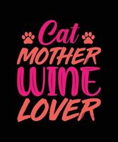 cat mother wine lover typography t-shirt design vector