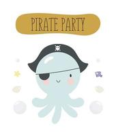 fiesta de cumpleaños, tarjeta de felicitación, invitación de fiesta. ilustración infantil con pulpo pirata. invitación de fiesta pirata. ilustración vectorial en estilo de dibujos animados. vector