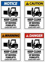 Keep Clear of Moving Forklifts Sign On White Background vector