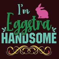 im eggstra handsome vector