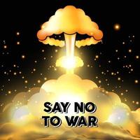 Say no to war design background. Stop the war with bomb explosion background. Big bang bomb Explosion design with black background. vector