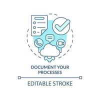 Document your processes turquoise concept icon. Moving to UCaaS system abstract idea thin line illustration. Isolated outline drawing. Editable stroke. Arial, Myriad Pro-Bold fonts used vector
