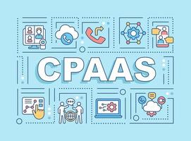 CPAAS word concepts turquoise banner. Communications platform. Infographics with icons on color background. Isolated typography. Vector illustration with text. Arial-Black font used