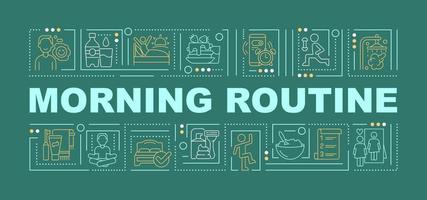 Morning routine activity word concepts green banner. Health care. Infographics with linear icons on background. Isolated typography. Vector outline color illustration with text. Arial-Black font used