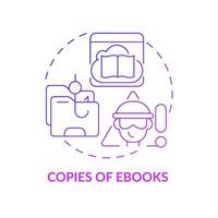 Copies of ebooks purple gradient concept icon. Copyright infringement abstract idea thin line illustration. Illegally copied content. Unauthorized versions. Vector isolated outline color drawing