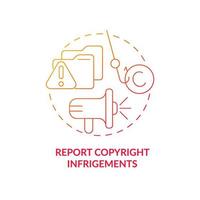 Report copyright infringements red gradient concept icon. Content protection abstract idea thin line illustration. Intellectual property rights violation. Vector isolated outline color drawing