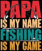 papá es mi nombre pescar es mi juego, diseño de camisetas vector
