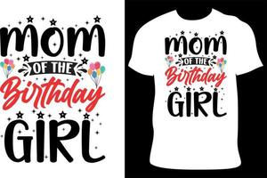 mamá de la cumpleañera - diseño de camisetas tipográficas del día de la madre. vector