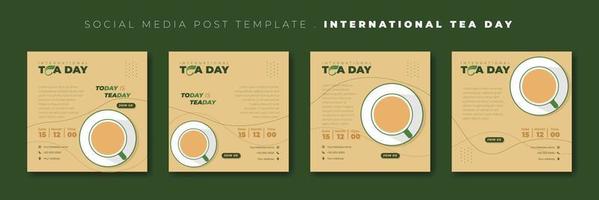 conjunto de plantillas de publicaciones en redes sociales con taza de té y diseño de hojas. diseño de plantilla del día internacional del té. vector