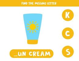 Find missing letter with cute sun cream. Spelling worksheet. vector