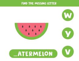 Find missing letter with fresh watermelon slice. Spelling worksheet. vector