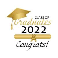 Lettering Class of 2022 for greeting card isolated on white background. Gold academic cap, diploma, text. For graduation design, congrats, high school, college, academy. Vector illustration.