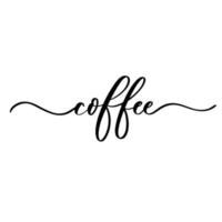 Coffee - hand lettering inscription for product packaging and labeling. vector