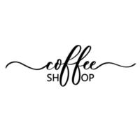 Coffee shop - hand lettering inscription for product packaging and labeling. vector