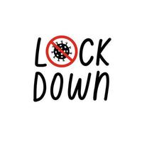 Corona virus Lock down symbol. Lock down concept for virus outbreak corona virus, logo design vector. vector