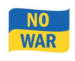 No War With Ukraine Flag Ribbon Emblem Abstract Symbol Vector Illustration