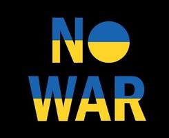 No War In Ukraine Flag Emblem Abstract Symbol Vector Illustration With Black Background
