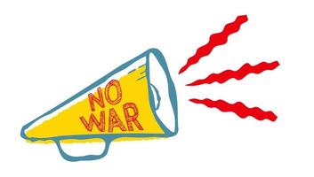 Vector vintage megaphone with text of No War. Vector illustration of retro loudspeaker. Say No to War.