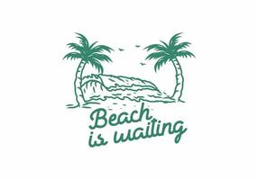 Beach is waiting illustration drawing vector