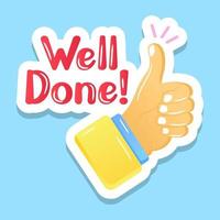 A flat sticker of well done, editable design vector