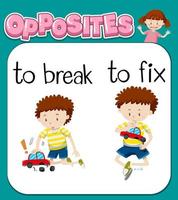 Opposite words for to break and to fix vector