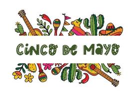 cinco de mayo banner decorated with lettering quote and hand drawn doodles. Greeting card, invitation, poster, print, template. EPS 10 vector
