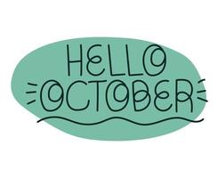 lettering of hello october vector