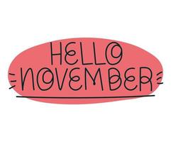 lettering of hello november vector