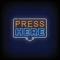 Press Here Neon Signs Style Text Vector