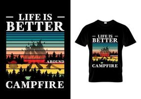 Life is better around campfire t shirt vector