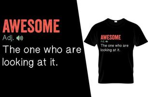 Awesome Funny Definition T Shirt Design vector