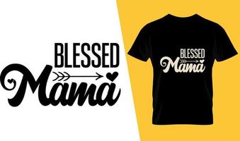 diseño de camiseta de tipografía bendita mamá vector