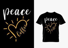 Peace love coffee t shirt design vintage vector