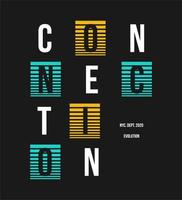 Connection typography design ... vector
