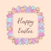 Handdrawn frame with Easter egg decoration. Hand lettering greeting phrase Happy Easter. Square frame for greetings, seasonal sales, posters, advertisement. vector