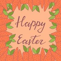 Handdrawn frame with Easter carrot decoration. Hand lettering greeting phrase Happy Easter. Square frame for greetings, seasonal sales, posters, advertisement. vector