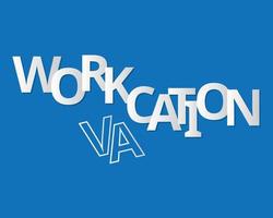 workcation or workation to work and have vacation at the same time vector