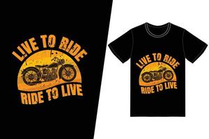 vivir para viajar, viajar para vivir el diseño de la camiseta. vector de diseño de camiseta de motocicleta. para la impresión de camisetas y otros usos.